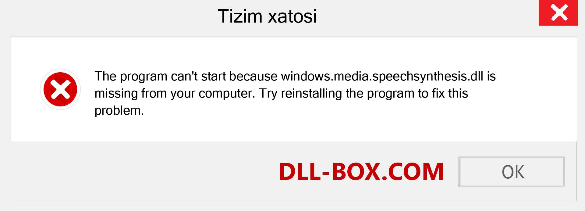 windows.media.speechsynthesis.dll fayli yo'qolganmi?. Windows 7, 8, 10 uchun yuklab olish - Windowsda windows.media.speechsynthesis dll etishmayotgan xatoni tuzating, rasmlar, rasmlar